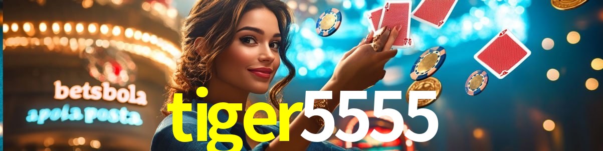 Live Casino tiger5555
